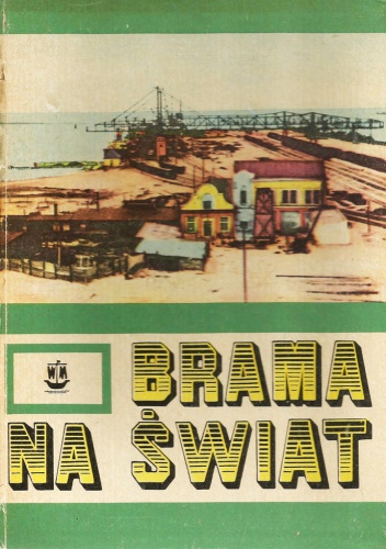 Brama na świat. Gdynia 1918-1939 - praca zbiorowa, Maciej Rdesiński