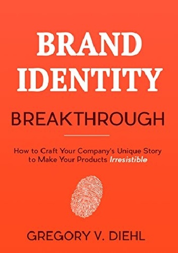 Brand Identity Breakthrough - Gregory Diehl