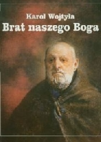 Brat naszego Boga - Karol Wojtyła