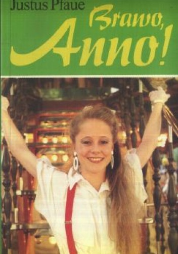 Brawo, Anno! - Justus Pfaue