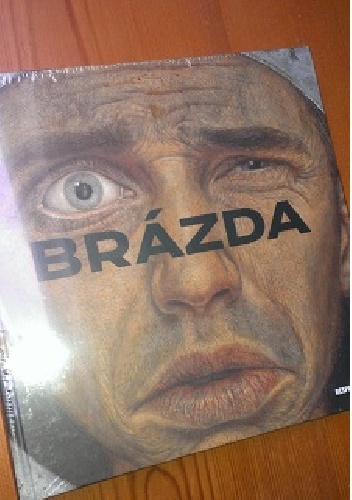 Brázda - Obluda čeká, obluda má čas - Pavel Brázda