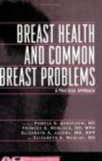 Breast Health & Common Breast Disorders