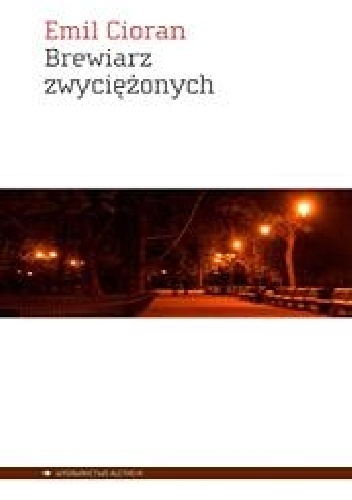 Brewiarz zwyciężonych - Emil Cioran