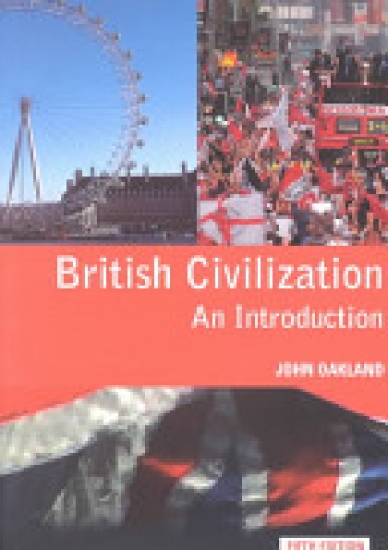 British Civilization. An introduction - John Oakland