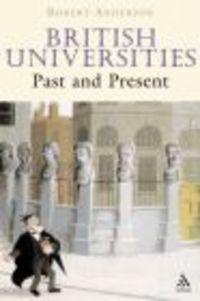 British Universities Past & Present - Robert Woodruff Anderson