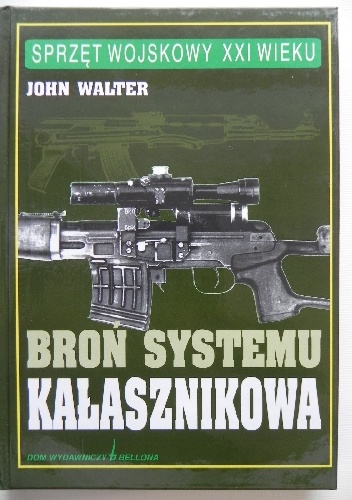 Broń systemu Kałasznikowa - John Walter