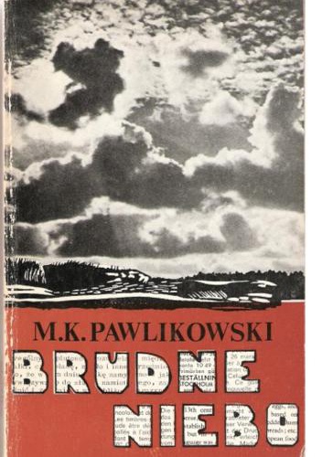 Brudne niebo - Michał Kryspin Pawlikowski