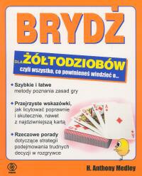 Brydż dla żółtodziobów - H. Anthony Medley