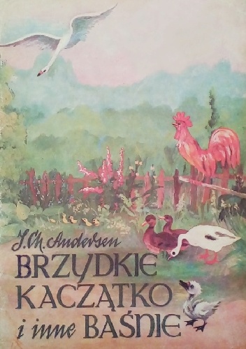 Brzydkie kaczątko i inne baśnie - Hans Christian Andersen