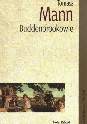 Buddenbrookowie. Dzieje upadku rodziny - Thomas Mann