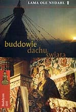 Buddowie dachu świata - Lama Ole Nydahl