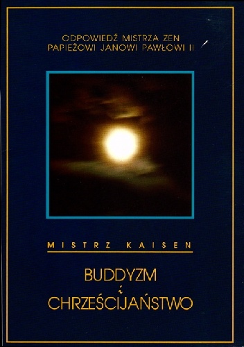 Buddyzm i chrześcijaństwo - Mistrz Kaisen