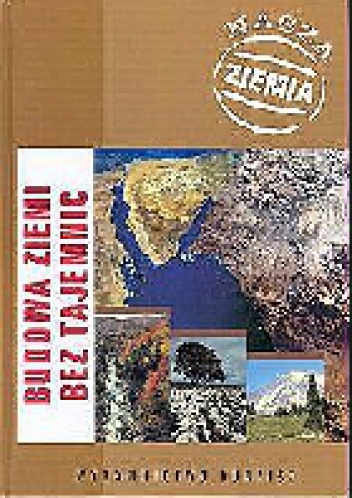 Budowa Ziemi bez tajemnic