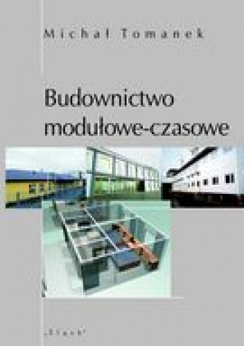 Budownictwo modułowe-czasowe - Michał Tomanek