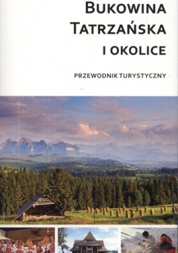 Bukowina Tatrzańska i okolice. Przewodnik turystyczny Compass - Alicja Wierzbanowska
