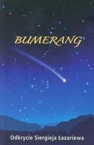 Bumerang. Odkrycie Siergieja Łazariewa. - Siergiej Łazariew