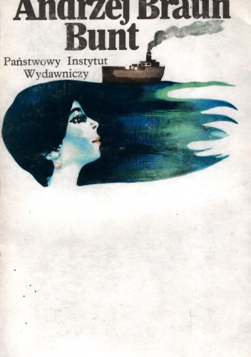 Bunt - Andrzej Braun