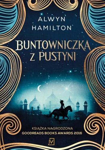 Buntowniczka z pustyni - Alwyn Hamilton