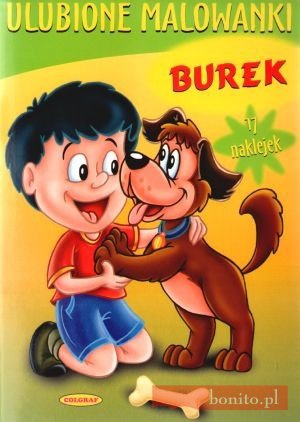 Burek. Ulubione Malowanki - praca zbiorowa