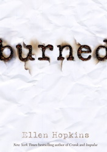 Burned - Ellen Hopkins