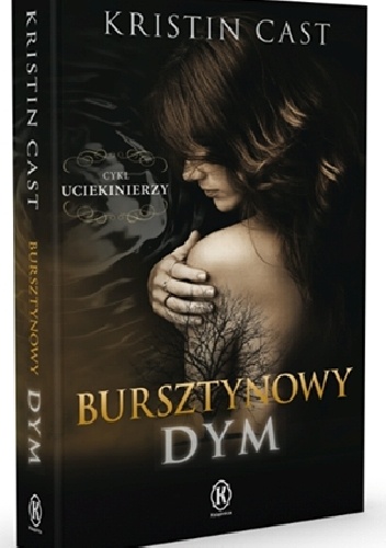 Bursztynowy dym - Kristin Cast