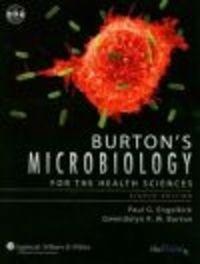 Burton's Microbiology for the Health Sciences - E. Burton