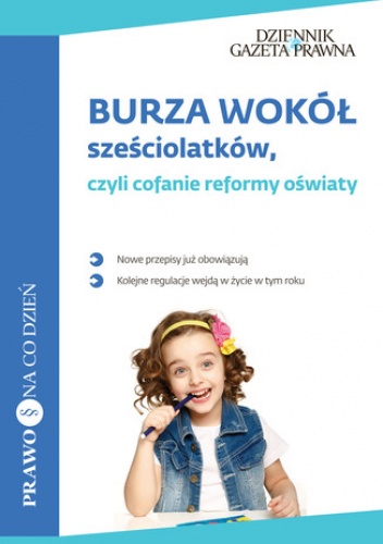 Burza wokół sześciolatków, czyli cofanie reformy oświaty - Jaworski Leszek, Radwan Artur