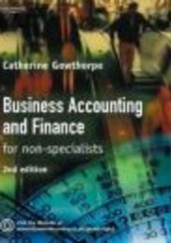 Business Accounting for Non-Specialists - C. Gowthorpe
