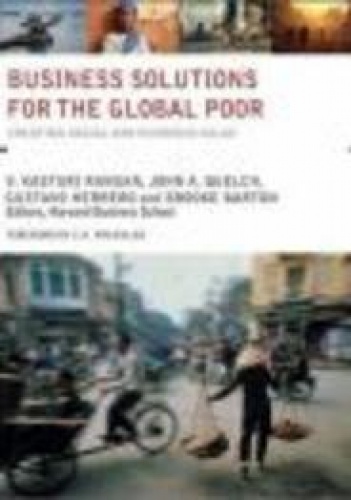 Business Solutions for the Global Poor - John A. Quelch