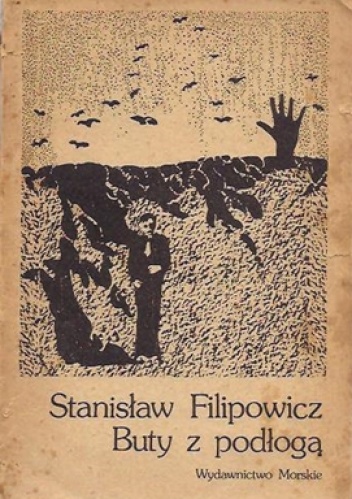 Buty z podłogą - Stanisław Filipowicz