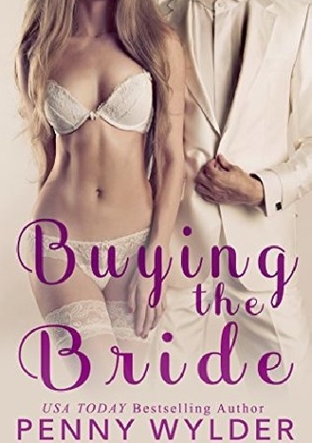 Buying the Bride - Penny Wylder