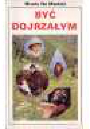 Być dojrzałym - Nicola De Martini