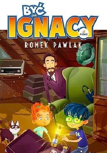 Być jak Ignacy - Romek Pawlak