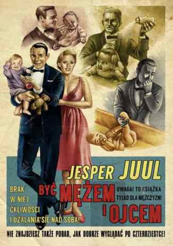 Być mężem i ojcem. Książka dla niego - Jesper Juul