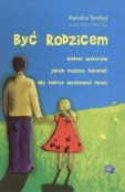 Być rodzicem - Kendra Smiley, John Smiley