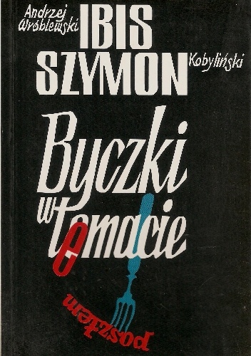 Byczki w temacie - Szymon Kobyliński, Andrzej Ibis-Wróblewski