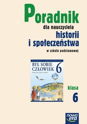 Był sobie człowiek. Klasa 6. Poradnik metodyczny - Ewa Koclejda