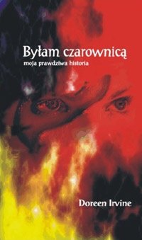 Byłam czarownicą - moja prawdziwa historia - Doreen Irvine