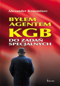 Byłem agentem KGB do zadań specjalnych - Aleksander Kuzminow