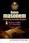 Byłem masonem. Z mroku loży do światła Chrystusa - Maurice Caillet