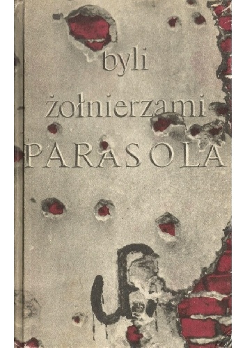 Byli żołnierzami "Parasola" - Danuta Kaczyńska