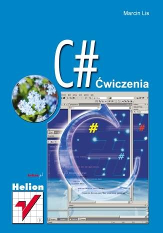 C#. Ćwiczenia - Marcin Lis
