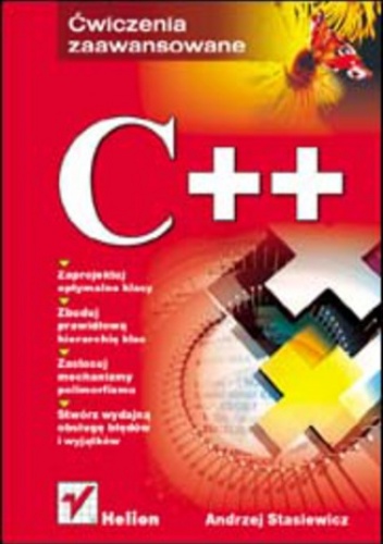 C++. Ćwiczenia zaawansowane - Andrzej Stasiewicz