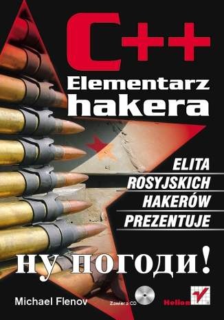 C++. Elementarz hakera - Michael Flenov