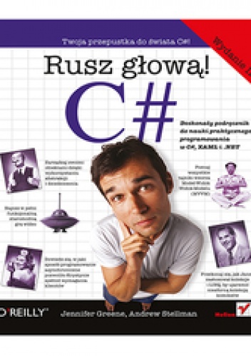 C#. Rusz głową! Wydanie III - Jennifer Greene, Andrew Stellman