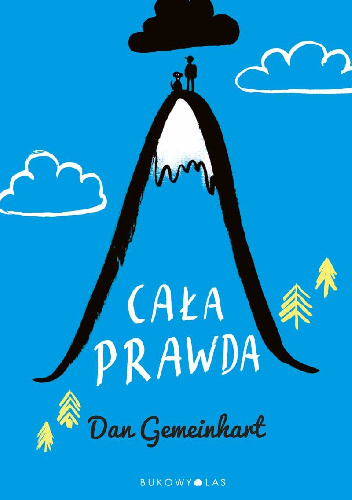 Cała prawda - Dan Gemeinhart