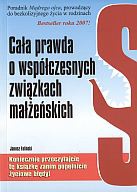 Cała prawda o współczesnych związkach małżeńskich - Janusz Faliński
