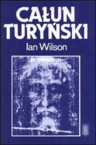 Całun Turyński - Ian Wilson