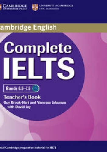 Cambridge English Complete IELTS Bands 6.5-7.5 Teacher's Book - Guy Brook-Hart, Vanessa Jakeman