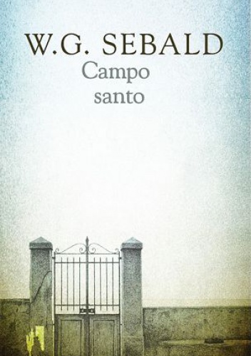 Campo santo - W.G. Sebald
